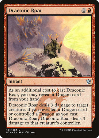 Draconic Roar [Dragons of Tarkir] | North Game Den