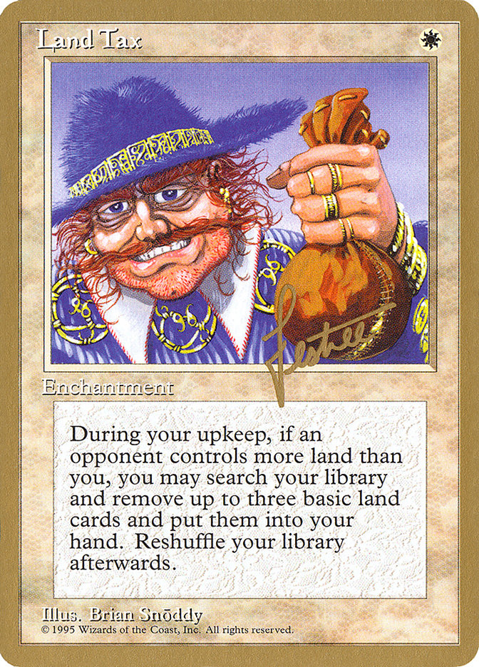 Land Tax (Bertrand Lestree) [Pro Tour Collector Set] | North Game Den