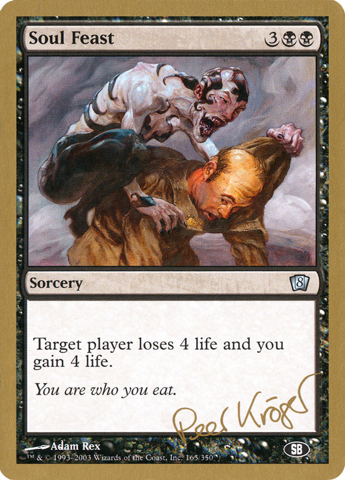 Soul Feast (Peer Kroger) (SB) [World Championship Decks 2003] | North Game Den