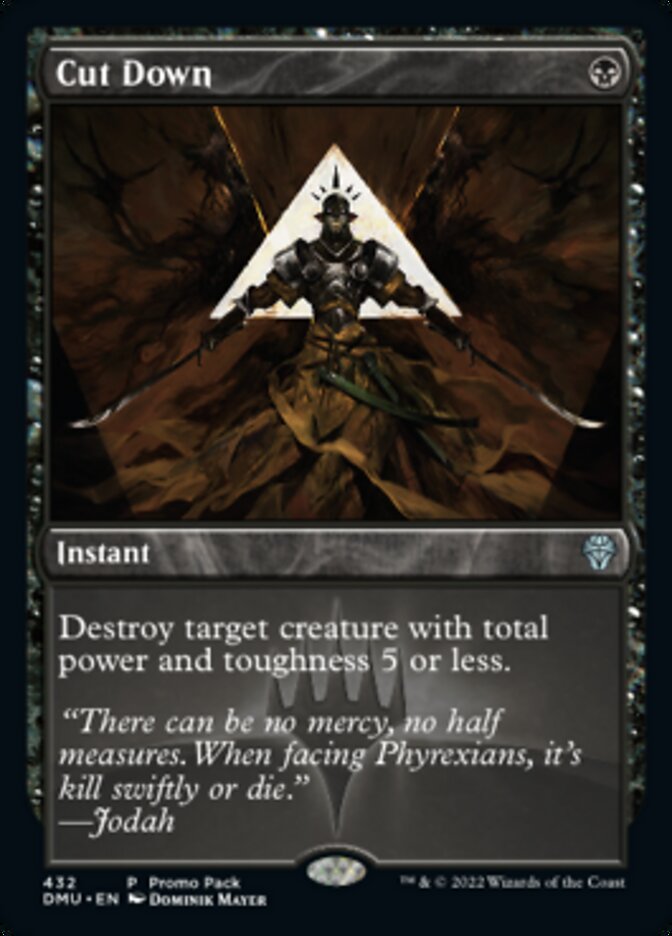 Cut Down (Promo Pack) [Dominaria United Promos] | North Game Den