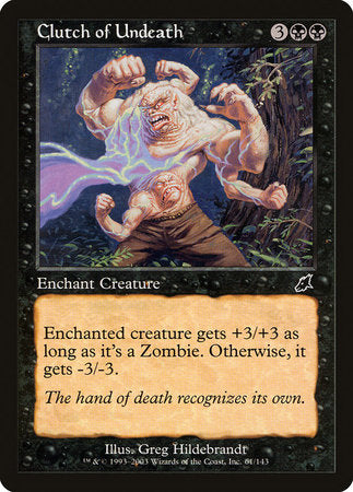 Clutch of Undeath [Scourge] | North Game Den