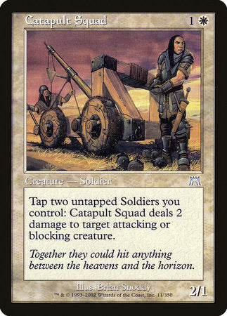 Catapult Squad [Onslaught] | North Game Den