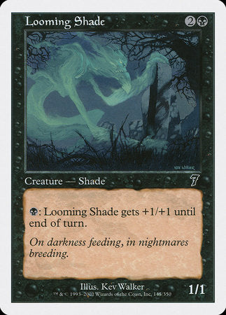 Looming Shade [Seventh Edition] | North Game Den