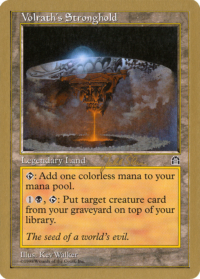 Volrath's Stronghold (Jakub Slemr) [World Championship Decks 1999] | North Game Den