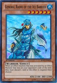 General Raiho of the Ice Barrier [BPW2-EN039] Super Rare | North Game Den