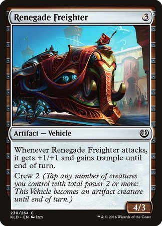 Renegade Freighter [Kaladesh] | North Game Den
