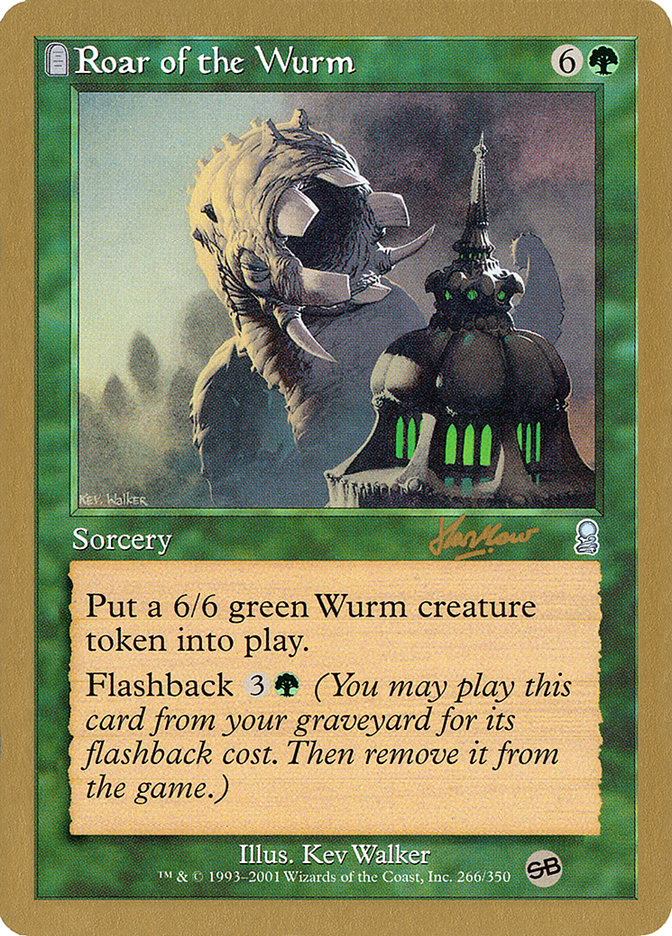 Roar of the Wurm (Sim Han How) (SB) [World Championship Decks 2002] | North Game Den