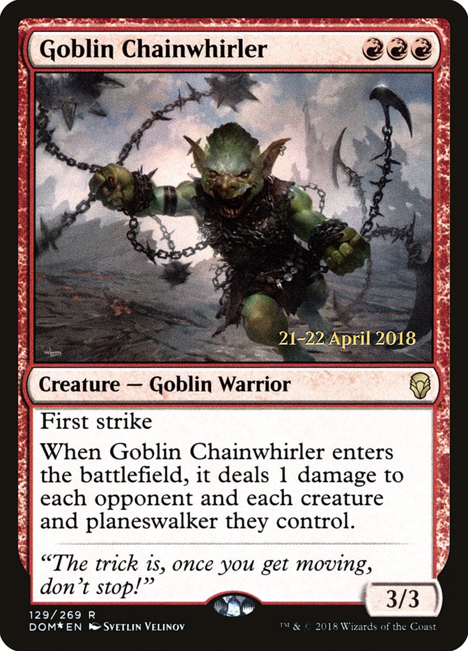 Goblin Chainwhirler  [Dominaria Prerelease Promos] | North Game Den