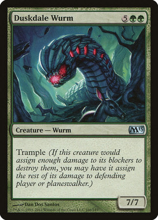 Duskdale Wurm [Magic 2013] | North Game Den
