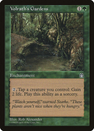 Volrath's Gardens [Stronghold] | North Game Den