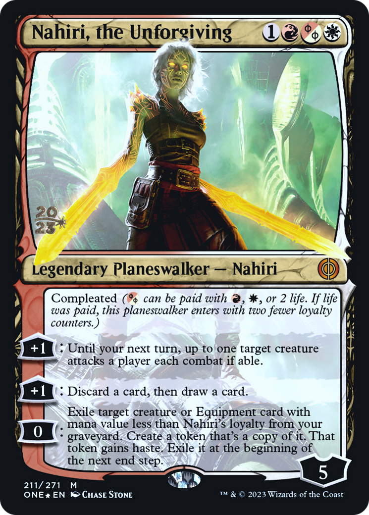 Nahiri, the Unforgiving [Phyrexia: All Will Be One Prerelease Promos] | North Game Den