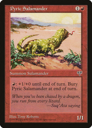 Pyric Salamander [Mirage] | North Game Den