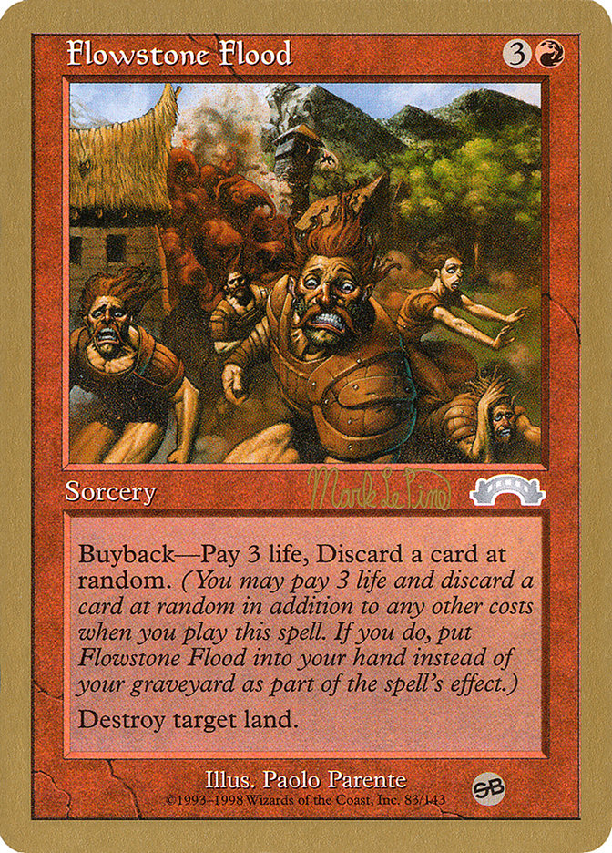 Flowstone Flood (Mark Le Pine) (SB) [World Championship Decks 1999] | North Game Den