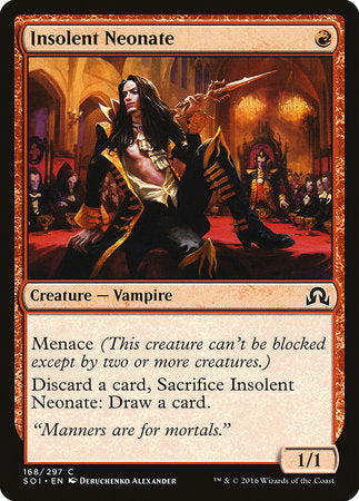 Insolent Neonate [Shadows over Innistrad] | North Game Den