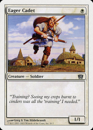 Eager Cadet [Eighth Edition] | North Game Den