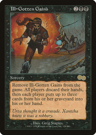 Ill-Gotten Gains [Urza's Saga] | North Game Den