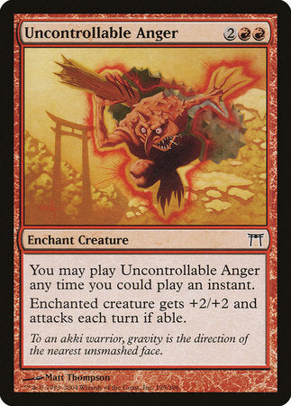 Uncontrollable Anger [Champions of Kamigawa] | North Game Den