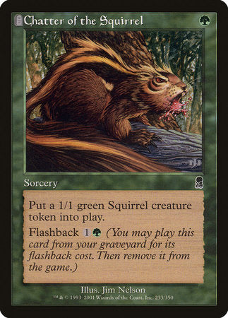 Chatter of the Squirrel [Odyssey] | North Game Den