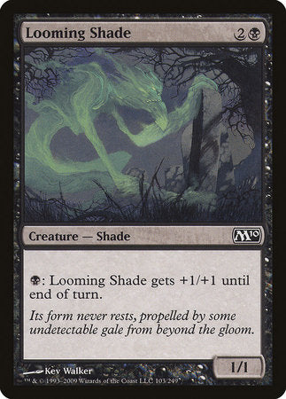 Looming Shade [Magic 2010] | North Game Den