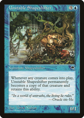 Unstable Shapeshifter [Tempest] | North Game Den