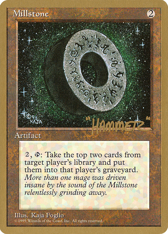 Millstone (Shawn "Hammer" Regnier) [Pro Tour Collector Set] | North Game Den