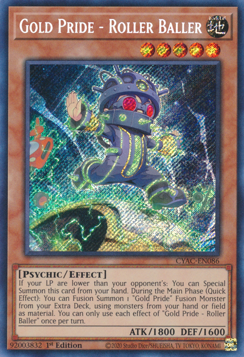 Gold Pride - Roller Baller [CYAC-EN086] Secret Rare | North Game Den