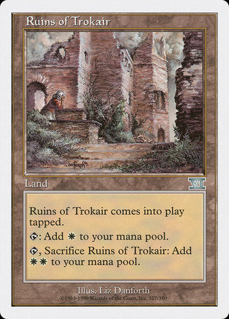 Ruins of Trokair [Classic Sixth Edition] | North Game Den