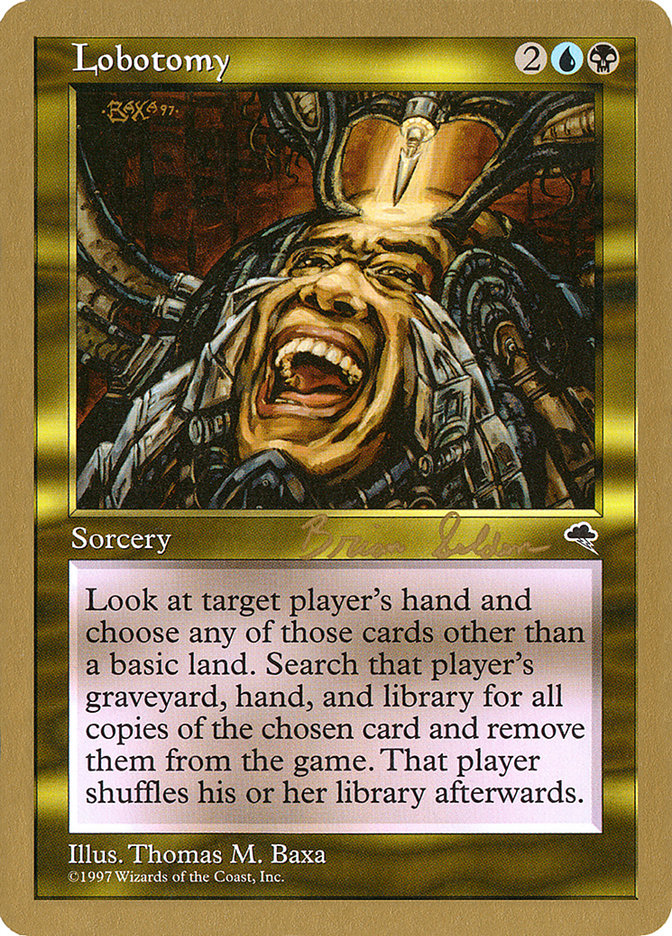 Lobotomy (Brian Selden) [World Championship Decks 1998] | North Game Den