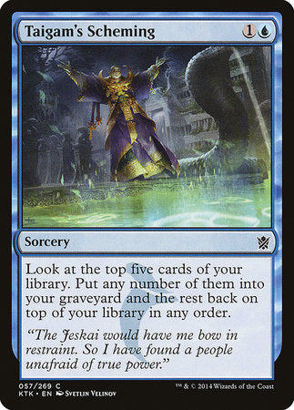 Taigam's Scheming [Khans of Tarkir] | North Game Den