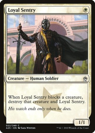 Loyal Sentry [Masters 25] | North Game Den