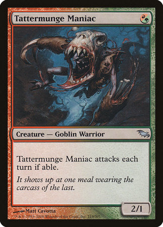 Tattermunge Maniac [Shadowmoor] | North Game Den