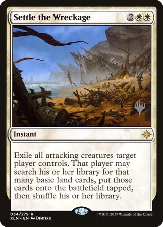 Settle the Wreckage [Ixalan Promos] | North Game Den