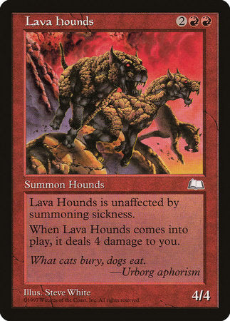 Lava Hounds [Weatherlight] | North Game Den