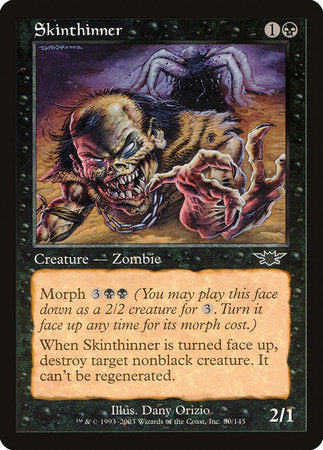Skinthinner [Legions] | North Game Den