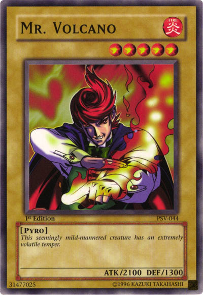 Mr. Volcano [PSV-044] Common | North Game Den