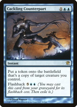Cackling Counterpart [Innistrad] | North Game Den