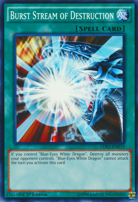 Burst Stream of Destruction [LDK2-ENK19] Common | North Game Den