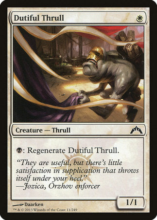 Dutiful Thrull [Gatecrash] | North Game Den