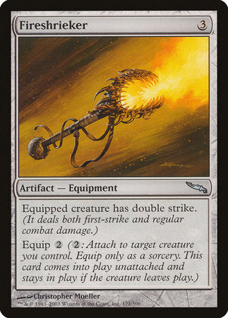 Fireshrieker [Mirrodin] | North Game Den