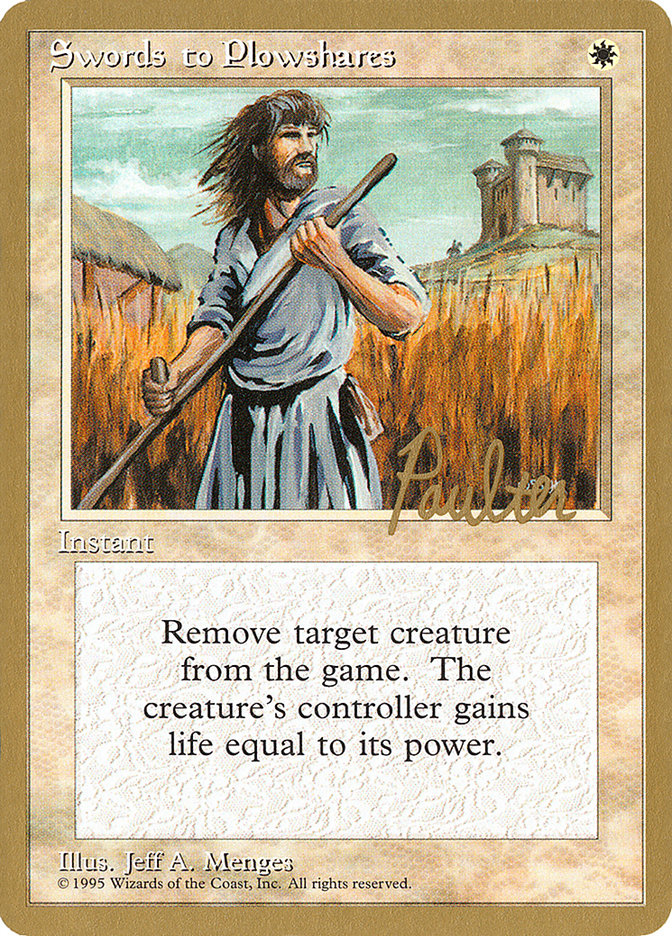 Swords to Plowshares (Preston Poulter) [Pro Tour Collector Set] | North Game Den