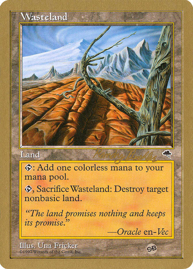 Wasteland (Randy Buehler) (SB) [World Championship Decks 1998] | North Game Den