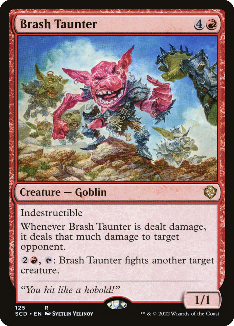 Brash Taunter [Starter Commander Decks] | North Game Den