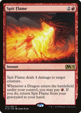 Spit Flame [Core Set 2019] | North Game Den