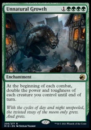 Unnatural Growth (Promo Pack) [Innistrad: Midnight Hunt Promos] | North Game Den