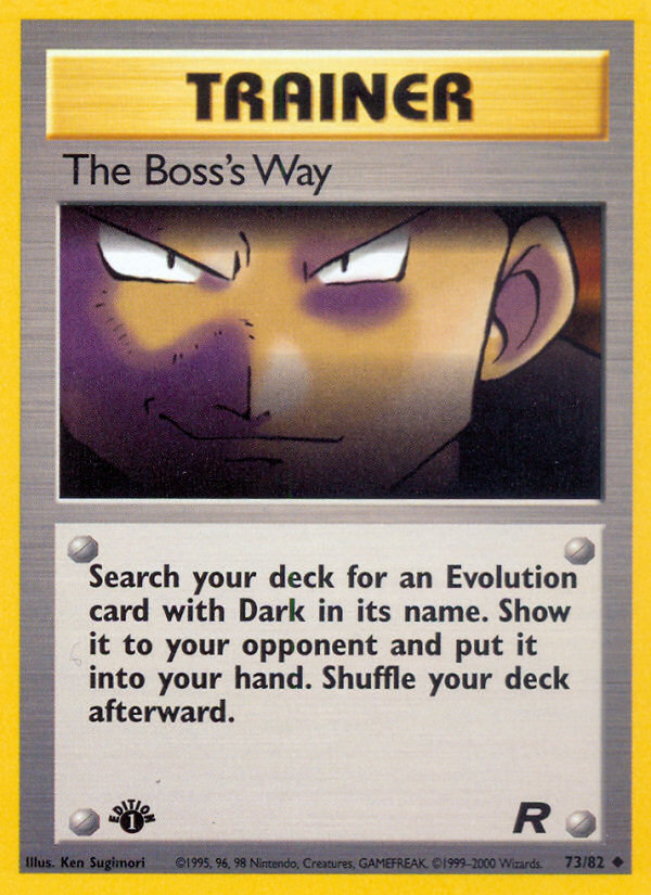The Boss's Way (73/82) [Team Rocket 1st Edition] | North Game Den