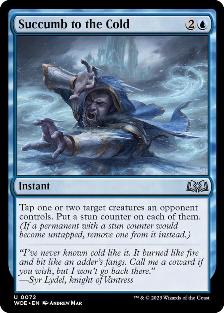 Succumb to the Cold [Wilds of Eldraine] | North Game Den