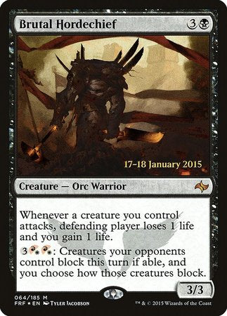 Brutal Hordechief [Fate Reforged Promos] | North Game Den