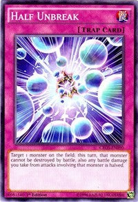 Half Unbreak [CROS-EN090] Common | North Game Den