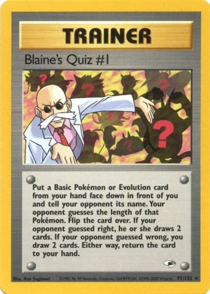 Blaine's Quiz #1 (97/132) [Gym Heroes Unlimited] | North Game Den
