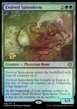 Evolved Spinoderm [Phyrexia: All Will Be One Prerelease Promos] | North Game Den